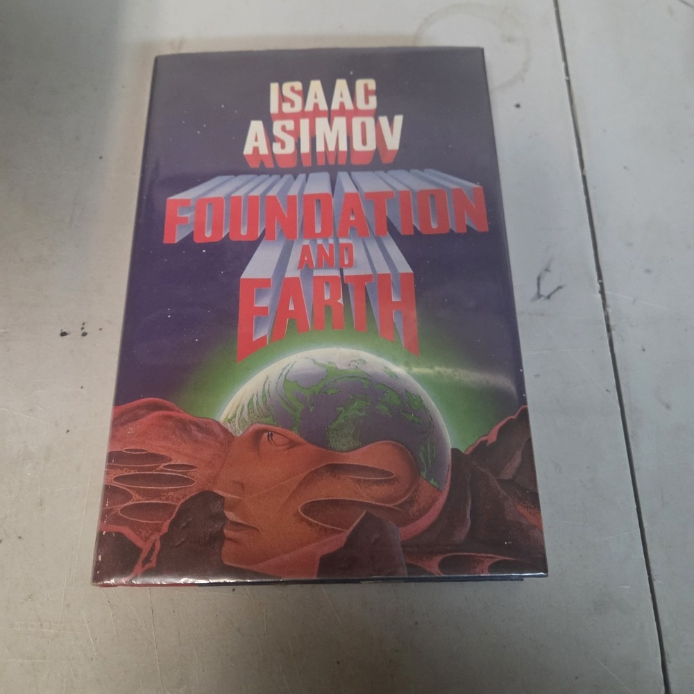 Foundation And Earth by Isaac Asimov 1st FIRST Edition 1986 HC/DJ